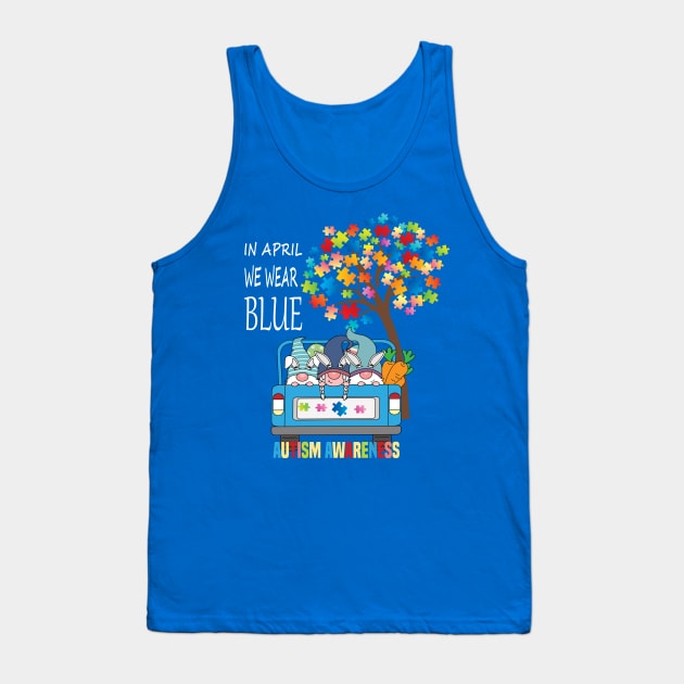 In April we wear Blue..Autism Awareness gift.. Tank Top by DODG99